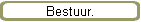 Bestuur.
